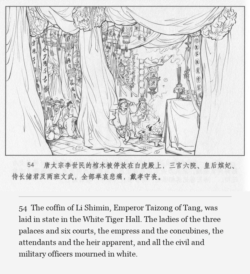The coffin of Li Shimin, Emperor Taizong of Tang, was laid in state in the White Tiger Hall. The ladies of the three palaces and six courts, the empress and the concubines, the attendants and the heir apparent, and all the civil and military officers mourned in white.