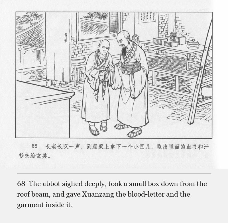 The abbot sighed deeply, took a small box down from the roof beam, and gave Xuanzang the blood-letter and the garment inside it.
